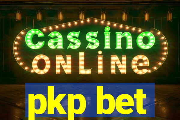 pkp bet